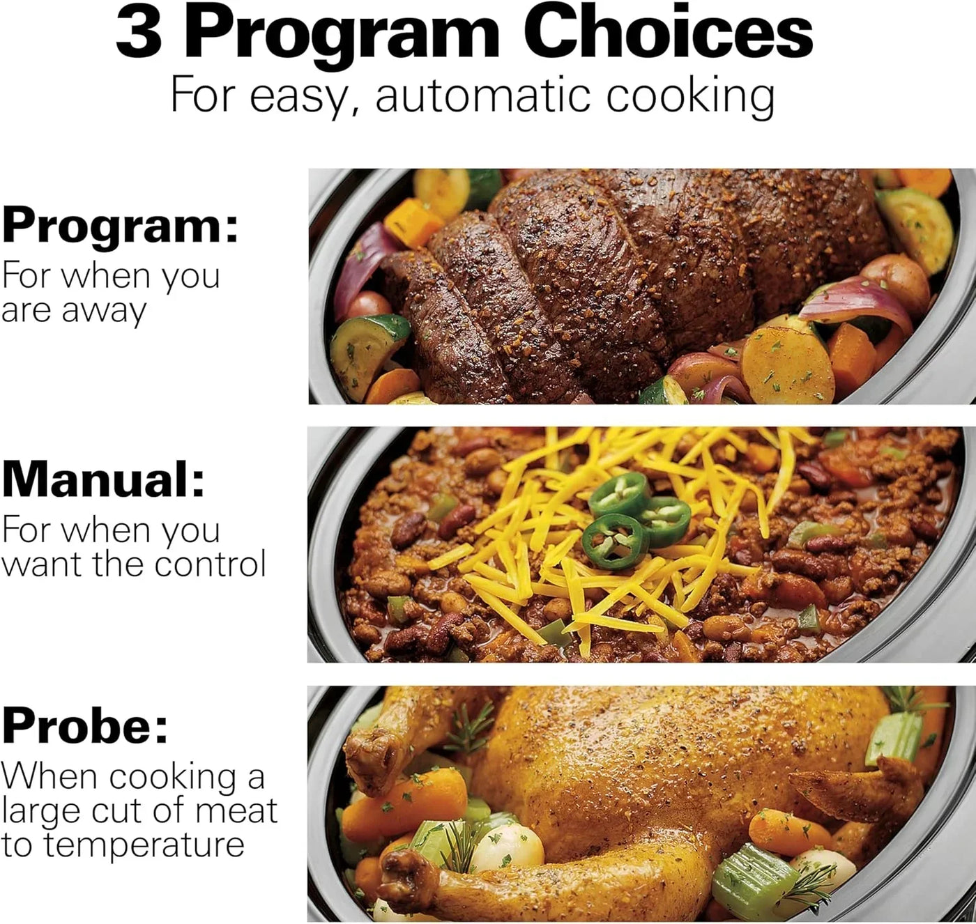 Slow cooker with 3 program modes: auto roast, manual chili, probe chicken for easy meals