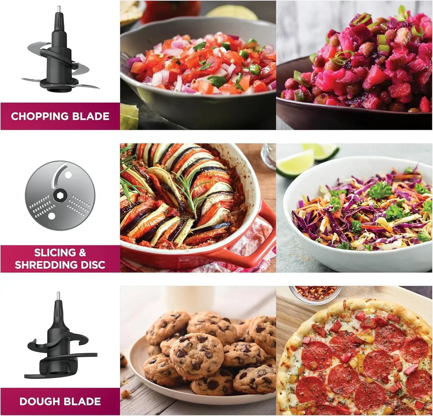 Chopping, slicing, shredding, and dough blades for food prep with fresh salads, baked dishes, cookies, and pizza